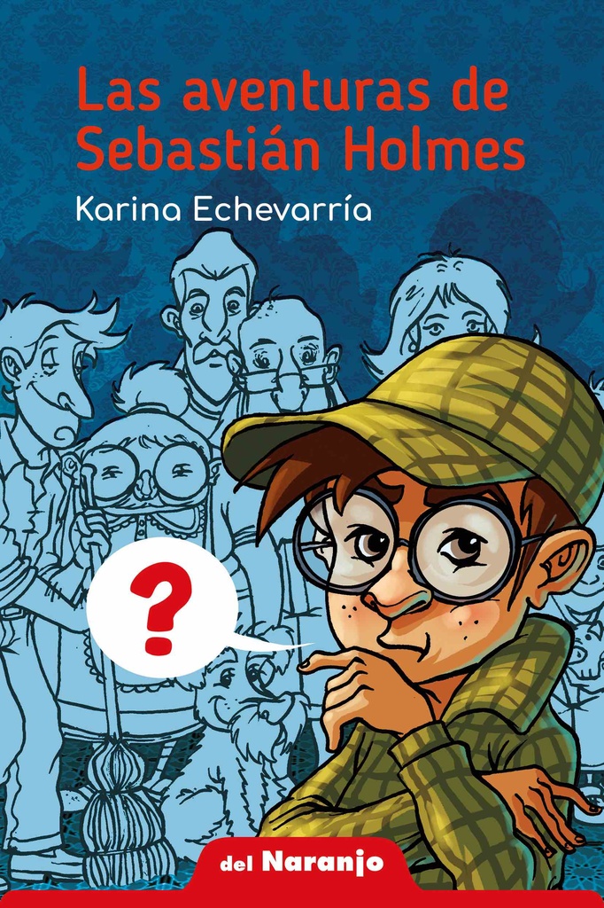 Las aventuras de Sebastían Holmes