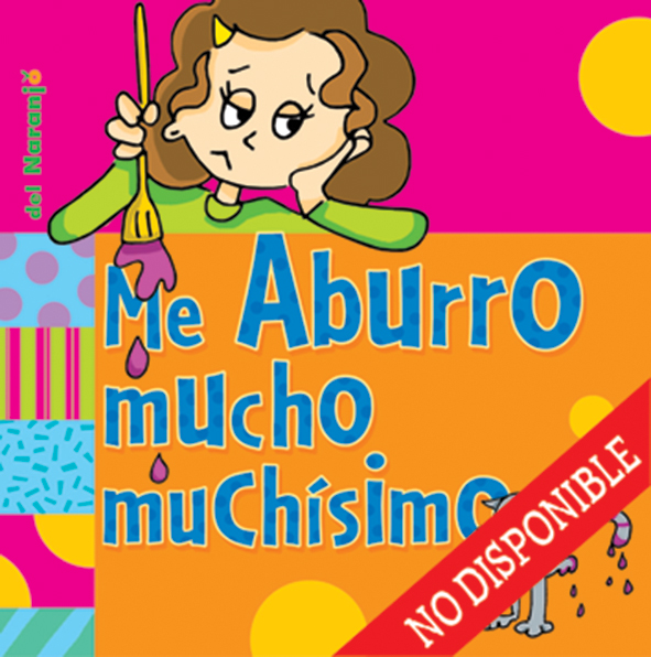 Me aburro mucho muchísimo