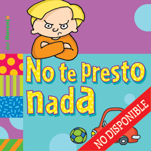 No te presto nada