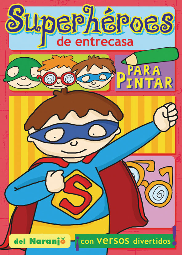 Superhéroes de entrecasa