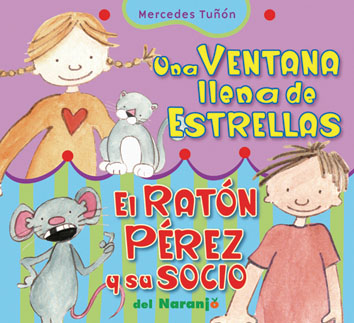 Una ventana llena de estrellas / El ratón Pérez y su socio